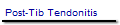 Post-Tib Tendonitis